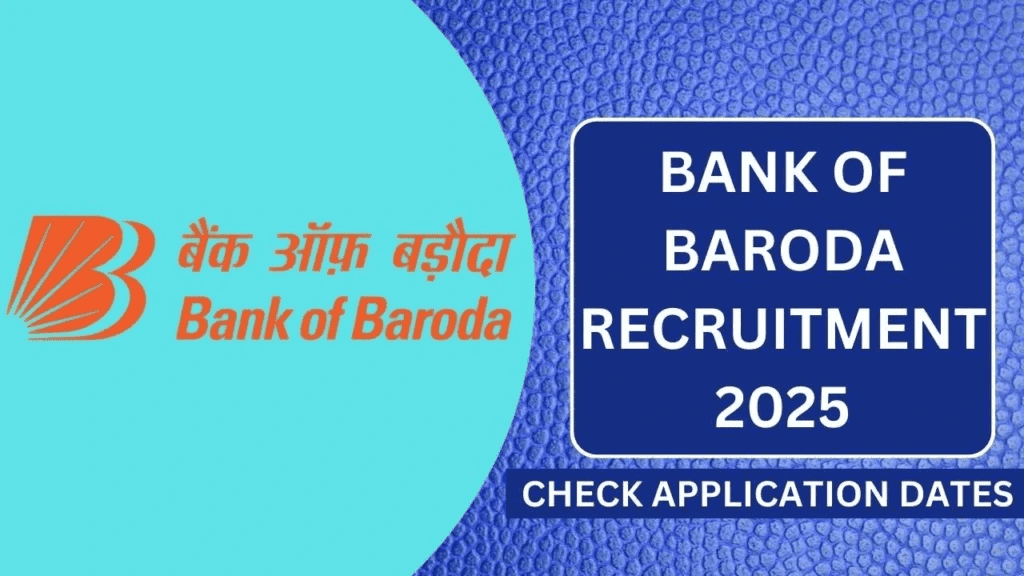 Bank of Baroda Recruitment 2025
