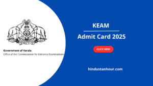 KEAM Admit Card 2025