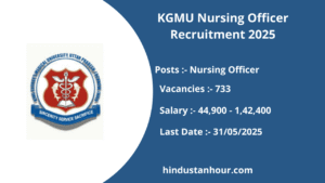 KGMU Nursing Officer Recruitment 2025