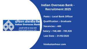 Indian Overseas Bank Recruitment 2025